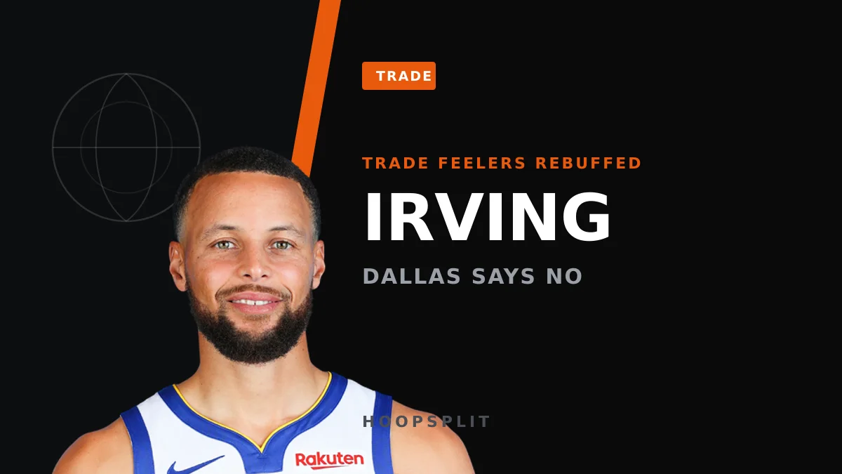 Mavs Slam the Door on Kyrie Trade Talk as Curry, Watson Sagas Simmer